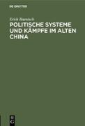 Politische Systeme und Kämpfe im alten China