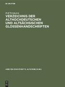 Verzeichnis der althochdeutschen und altsächsischen Glossenhandschriften