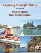 Kayaking Through History - Volume I