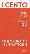 I cento di Roma 2019. 50 ristoranti + 50 trattorie