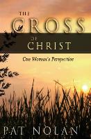 Cross of Christ: One Woman's Perspective