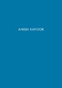 Anish Kapoor. Ediz. spagnola e inglese