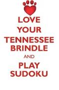 LOVE YOUR TENNESSEE BRINDLE AND PLAY SUDOKU TREEING TENNESSEE BRINDLE SUDOKU LEVEL 1 of 15