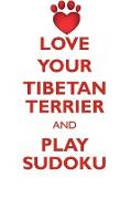 LOVE YOUR TIBETAN TERRIER AND PLAY SUDOKU TIBETAN TERRIER SUDOKU LEVEL 1 of 15