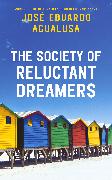 The Society of Reluctant Dreamers