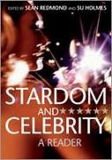 Stardom and Celebrity