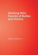 Working with Parents of Bullies and Victims