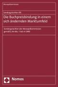 Sondergutachten 80: Die Buchpreisbindung in einem sich ändernden Marktumfeld