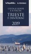 Guida ai sapori e ai piaceri di Trieste e dintorni 2019