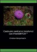 Costruire centralini telefonici con FreeSWITCH