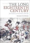 The Long Eighteenth Century: British Political and Social History 1688-1832