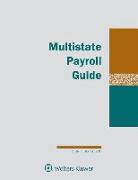 Multistate Payroll Guide: 2019 Edition