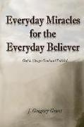 Everyday Miracles for the Everyday Believer