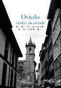 Oviedo ciudad de novela