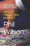 Jenny's Millions and Blake's 3 (Large Print Edition): A Double Bill Of Mysterious Crime Capers