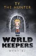 The World Keepers 12: A Thrilling Roblox Themed Mystery/Action Adventure Series for Ages 9-12