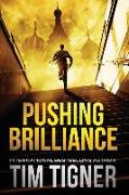Kyle Achilles Series Books 1&2: Pushing Brilliance / The Lies of Spies