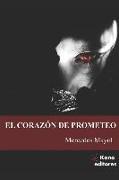 El Corazón de Prometeo: Redención