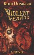 Violent Hearts: A Haunted Journey