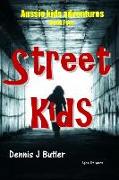 Street Kids: Book Four