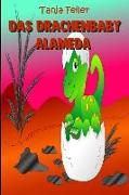 Das Drachenbaby Alameda: Kurzgeschichte Für Kinder