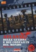 Atlante delle guerre e dei conflitti del mondo