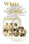 White Gold Laborers
