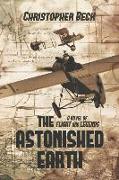The Astonished Earth: A Novel of Flight and Legends