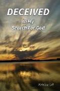 Deceived in My Search for God