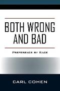 Both Wrong and Bad