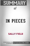 Summary of In Pieces by Sally Field