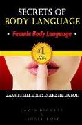 Secrets of Body Language - Female Body Language. Learn to Tell If She's Interested or Not!