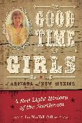 Good Time Girls of Arizona and New Mexico