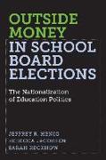 Outside Money in School Board Elections