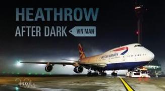 Heathrow After Dark