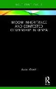 Widow Inheritance and Contested Citizenship in Kenya