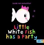 Little White Fish has a Party