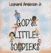 God's Little Soldiers