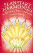 Planetary Harmonies: An Astrological Book of Meditation