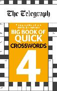 The Telegraph Big Book of Quick Crosswords 4