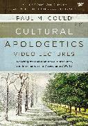 Cultural Apologetics Video Lectures