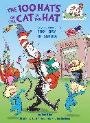 The 100 Hats of the Cat in the Hat: A Celebration of the 100th Day of School