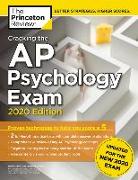Cracking the AP Psychology Exam, 2020 Edition: Practice Tests & Prep for the New 2020 Exam