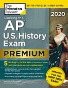 Cracking the AP U.S. History Exam 2020, Premium Edition