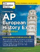 Cracking the AP European History Exam, 2020 Edition