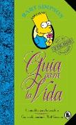 Bart Simpson: Guía Para La Vida: Un Mini-Libro Para Los Perplejos / Bart Simpson's Guide to Life