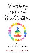 Breathing Space for New Mothers