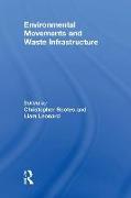 Environmental Movements and Waste Infrastructure