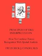 Principles of EKG Interpretation