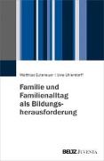 Familie und Familienalltag als Bildungsherausforderung